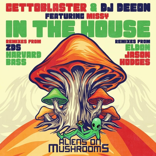 Gettoblaster & DJ Deeon & Missy - In The House : Pop That [AOM003]